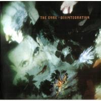 Disintegration (Remastered) - The Cure