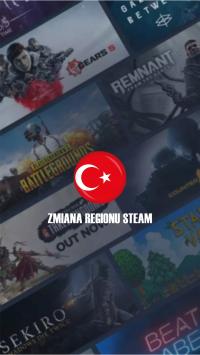 Zmiana Regionu Steam (TURCJA)