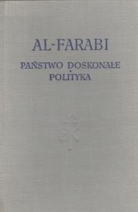 Al-Farabi PAŃSTWO DOSKONAŁE POLITYKA