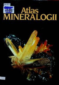 Guillermo Gold Gromaz - Atlas mineralogii