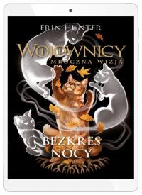 Wojownicy. Bezkres nocy