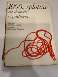 1000 SPLOTÓW NA DRUTACH I SZYDEŁKIEM G.KOWALSKA-JAROSZ xx035
