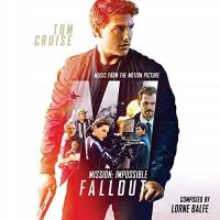 Lorne Balfe Mission: Impossible: Fallout (Original Soundtrack)