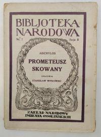 Prometeusz Skowany - Aischylos, oprac. Stanisław Witkowski