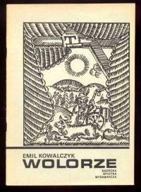 Kowalczyk, Wolorze czyli obrzędy orawskie 1985