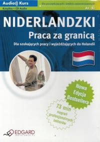 NIDERLANDZKI Praca za granicą