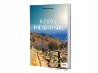 Korona Polskich Gór Bezdroża Mountainbook