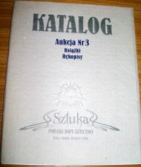 KATALOG AUKCJA NR 3 KSIĄŻKI RĘKOPISY /1997