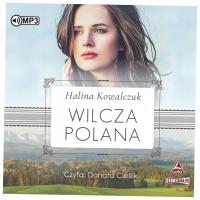 Wilcza polana Audiobook - Halina Kowalczuk