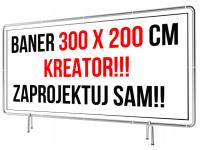 Baner Reklamowy 300x200cm -Kreator Zaprojektuj SAM