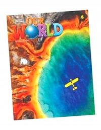 OUR WORLD 2ND EDITION LEVEL 4 SB NE KATE CORY-WRIGHT, SUE HARMES