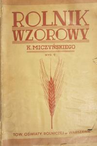 ROLNIK WZOROWY KAZIMIERZ MICZYŃSKI ŻNIWA OZIME PLONY