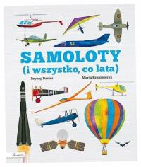 Samoloty! (i wszystko co lata) Bryony Davies