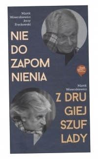 Nie do zapomnienia. Z drugiej szuflady