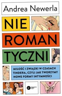 Nieromantyczni Miłość i związki w czasach Tindera