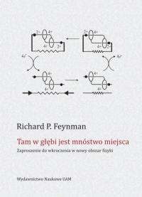 Tam w głębi jest mnóstwo miejsca - R. Feynman