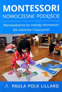 Montessori. Nowoczesne podejście Paula Polk Lillardc miękka Harmonia