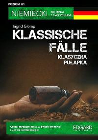 KLASSISCHE FALLE /KLASYCZNA PUŁAPKA NIEMIECKI Z ĆW