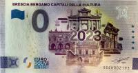 Банкнота 0 Евро 2023 ( Италия) - Brescia Bergamo Capitali Della Cultura