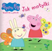 Świnka Peppa Książeczki z półeczki 89 Jak motylki - KD