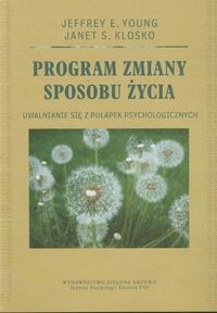 PROGRAM ZMIANY SPOSOBU ŻYCIA Klosko Janet ,Young J