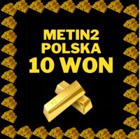 METIN2 POLSKA 10 WON 10W WONY YANG GLOBAL MT2