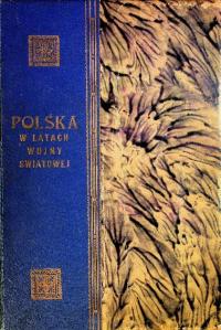 Polska w latach wojny światowej w kraju i na obczyźnie 1930 r.