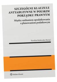 SZCZEGÓLNE KLAUZULE ANTYABUZYWNE W POLSKIM. . . KAROLINA RUTKOWSKA-BARNAŚ