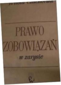 Prawo Zobowiązań W Zarysie - W Czachórski