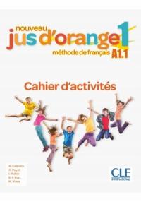 Jus d'orange 1. Cahier exercices. 2 Ed