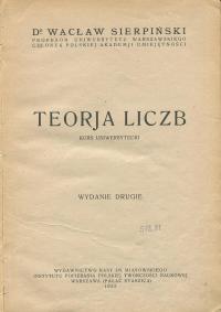 Wacław Sierpiński TEORIA LICZB KURS UNIWERSYTECKI 1925 matematyka