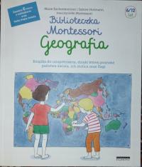 Marie Eschenbrenner, Sabine Hofmann BIBLIOTECZKA MONTESSORI: GEOGRAFIA