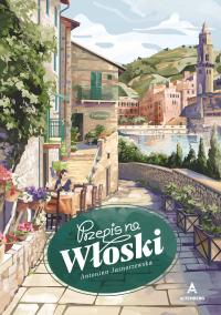 Przepis na włoski - Antonina Jasnorzewska