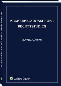 Ebook | Krakauer-Augsburger Rechtsstudien. Normschaffung -