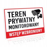 Tabliczka Teren Prywatny Monitorowany Wstęp Wzbroniony PCV 20x30 3mm