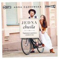 Jedna chwila Tom 1 Anna Dąbrowska Audiobook