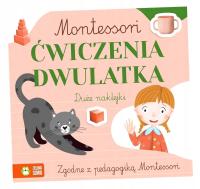 MONTESSORI. ĆWICZENIA DWULATKA ZUZANNA OSUCHOWSKA, ZUZANNA PACHOLSKA-RĄCZKA