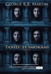 Taniec ze smokami tom 2 FILMOWA MK. George R.R. Martin,