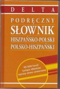 Podręczny Słownik hiszpańsko-polski polsko-hiszpański Praca zbiorowa