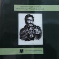 Łódź Muzeum Niepodległości Najnowsze nabytki Muzeum