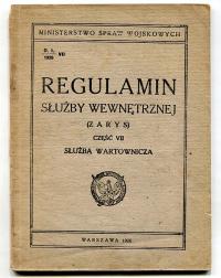 REGULAMIN SŁUŻBY WEWNĘTRZNEJ - SŁUŻBA WARTOWNICZA :: 1926 rok