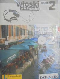 Włoski w 6 tygodni zeszyt 2 - praca zbiorowa