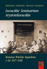Lwowskie Seminarium Arystotelesowskie Romana Witolda Ingardena z lat 1937-1