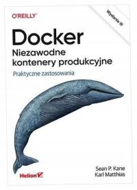 Docker Niezawodne kontenery produkcyjne