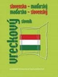 Slovensko - maďarský a maďarsko - slovenský vreckový slovník