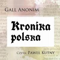 Audiobook | Kronika polska - Gall Anonim