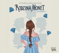 Audiobook | Rodzina Monet. Królewna 1 (t.2) - Weronika Marczak