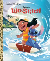 Lilo & Stitch (Disney Lilo & Stitch) Golden Books