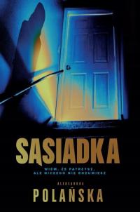 SĄSIADKA Aleksandra Polańska -tk