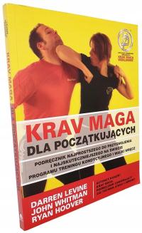 Krav Maga dla początkujących Darren Levine John Whitman Ryan Hoover